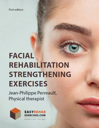 Facial Rehabilitation Strengthening Exercises